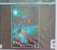 Horror House written by Mary Hooper performed by Tom Lawrence on Audio CD (Unabridged)